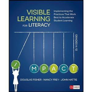 کتاب Visible Learning for Literacy, Grades K-12 اثر Douglas Fisher and Nancy Frey and John Hattie انتشارات Corwin