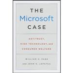 کتاب The Microsoft Case اثر William H. Page and John E. Lopatka انتشارات University of Chicago Press