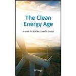 کتاب The Clean Energy Age اثر BF Nagy انتشارات Rowman   Littlefield Publishers