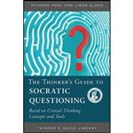 کتاب The Thinkers Guide to The Art of Socratic Questioning اثر Richard Paul and Linda Elder انتشارات The Foundation for Critical Thinking