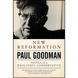 کتاب New Reformation اثر Paul Goodman and Michael C. Fisher انتشارات PM Press