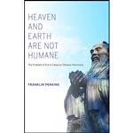 کتاب Heaven and Earth Are Not Humane اثر Franklin Perkins انتشارات Indiana University Press