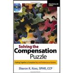 کتاب Solving the Compensation Puzzle اثر Sharon Koss انتشارات Society For Human Resource Management 