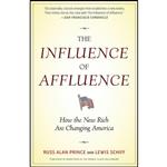 کتاب The Influence of Affluence اثر Russ Alan Prince and Lewis Schiff انتشارات Currency