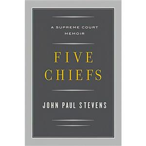 کتاب Five Chiefs اثر John Paul Stevens انتشارات Little, Brown and Company