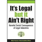کتاب Its Legal but It Aint Right اثر Nikos Passas and Neva R. Goodwin انتشارات University of Michigan Press