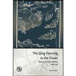 کتاب The Qing Opening to the Ocean اثر Gang Zhao انتشارات University of Hawaii Press