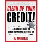 کتاب Clean Up Your Credit! اثر Rj Mansfield انتشارات Lyons Press