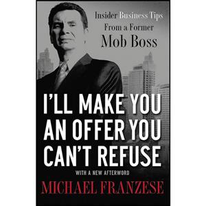 کتاب I ll Make You an Offer Can t Refuse اثر Michael Franzese انتشارات Thomas Nelson 