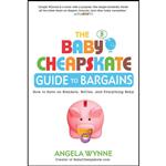 کتاب The Baby Cheapskate Guide to Bargains اثر Angela Wynne انتشارات Berkley