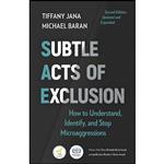 کتاب Subtle Acts of Exclusion, Second Edition اثر Tiffany Jana and Michael Baran انتشارات Berrett-Koehler Publishers