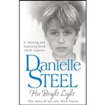 کتاب His Bright Light اثر Danielle Steel انتشارات Corgi