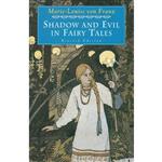 کتاب Shadow and Evil in Fairy Tales اثر Marie-Luise von Franz انتشارات Shambhala
