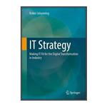 کتاب IT Strategy اثر Volker Johanning انتشارات مؤلفین طلایی 