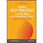 کتاب Global Best Practices for CSO  NGO  and Other Nonprofit Boards اثر BoardSource and Penelope Cagney انتشارات Wiley
