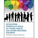 کتاب Developing Workplace Skills for Young Adults with Autism Spectrum Disorder اثر Michelle Rigler and Amy Rutherford and Emily Quinn انتشارات Jessica Kingsley Publishers