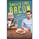 کتاب Smells Like Bacon اثر Tommy Woodard and Eddie James انتشارات K-LOVE Books