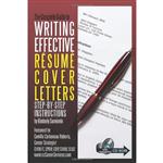 کتاب Complete Guide to Writing Effective Resume Cover Letters اثر Kimberly Sarmiento انتشارات Atlantic Publishing Group Inc.