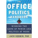 کتاب The Office Politics Handbook اثر Jack Godwin انتشارات Career Press, Inc