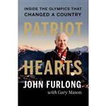 کتاب Patriot Hearts اثر John Furlong انتشارات Douglas & McIntyre Publishing Group