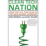 کتاب Clean Tech Nation اثر Ron Pernick and Clint Wilder انتشارات Harper Business