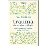 کتاب Trauma اثر Paul Conti MD and Lady Gaga انتشارات Sounds True
