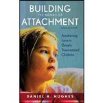 کتاب Building the Bonds of Attachment اثر Daniel A. Hughes انتشارات Rowman & Littlefield Publishers