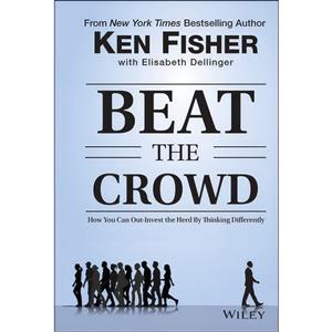 کتاب Beat the Crowd اثر Ken Fisher and Elisabeth Dellinger انتشارات Wiley