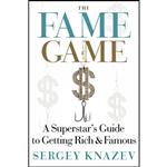 کتاب The Fame Game اثر Sergey Knazev and Perez Hilton انتشارات SelectBooks