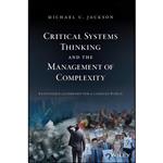 کتاب Critical Systems Thinking and the Management of Complexity اثر Michael C. Jackson انتشارات Wiley