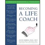 کتاب Becoming a Life Coach اثر David Skibbins انتشارات New Harbinger Publications