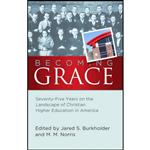 کتاب Becoming Grace اثر Jared S. Burkholder and M.M. Norris انتشارات BMH Books