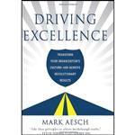 کتاب Driving Excellence اثر Mark Aesch انتشارات Hyperion