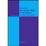 کتاب The Human Right to Democracy اثر Horn and Anita انتشارات De Gruyter