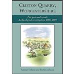 کتاب Clifton Quarry, Worcestershire اثر Robin Jackson and Andrew Mann انتشارات Oxbow Books