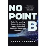 کتاب No Point B اثر Caleb Gardner انتشارات Matt Holt