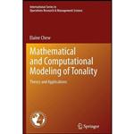 کتاب Mathematical and Computational Modeling of Tonality اثر Elaine Chew انتشارات Springer