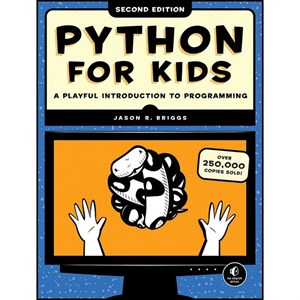 کتاب Python for Kids, 2nd Edition اثر Jason R. Briggs انتشارات No Starch Press