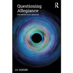 کتاب Questioning Allegiance اثر Liz Jackson انتشارات بله