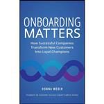 کتاب Onboarding Matters اثر Donna Weber انتشارات Springboard in LLC