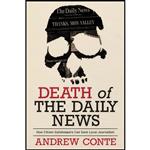 کتاب Death of the Daily News اثر Andrew Conte انتشارات University of Pittsburgh Press