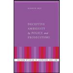 کتاب Deceptive Ambiguity by Police and Prosecutors  اثر Roger W. Shuy انتشارات Oxford University Press