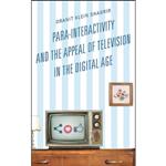 کتاب Para-Interactivity and the Appeal of Television in the Digital Age اثر Oranit Klein-Shagrir انتشارات Lexington Books