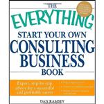 کتاب The Everything Start Your Own Consulting Business Book اثر Dan Ramsey انتشارات Everything