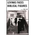 کتاب Levinas Faces Biblical Figures اثر Yael Lin and Ephraim Meir and Edna Langenthal انتشارات Lexington Books