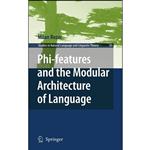 کتاب Phi-features and the Modular Architecture of Language  اثر Milan Rezac انتشارات Springer
