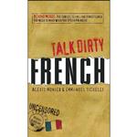 کتاب Talk Dirty French اثر Alexis Munier انتشارات بله
