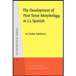 کتاب The Development of Past Tense Morphology in L2 Spanish  اثر M. Rafael Salaberry انتشارات John Benjamins Publishing Company