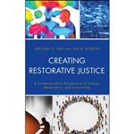 کتاب Creating Restorative Justice اثر Gregory D. Paul and Ian M. Borton انتشارات Lexington Books