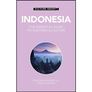 کتاب Indonesia - Culture Smart! اثر جمعی از نویسندگان انتشارات Kuperard